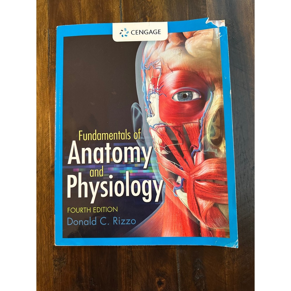 Fundamentals of Anatomy and Physiology 4th Edition Donald C Rizzo Cengage Book
